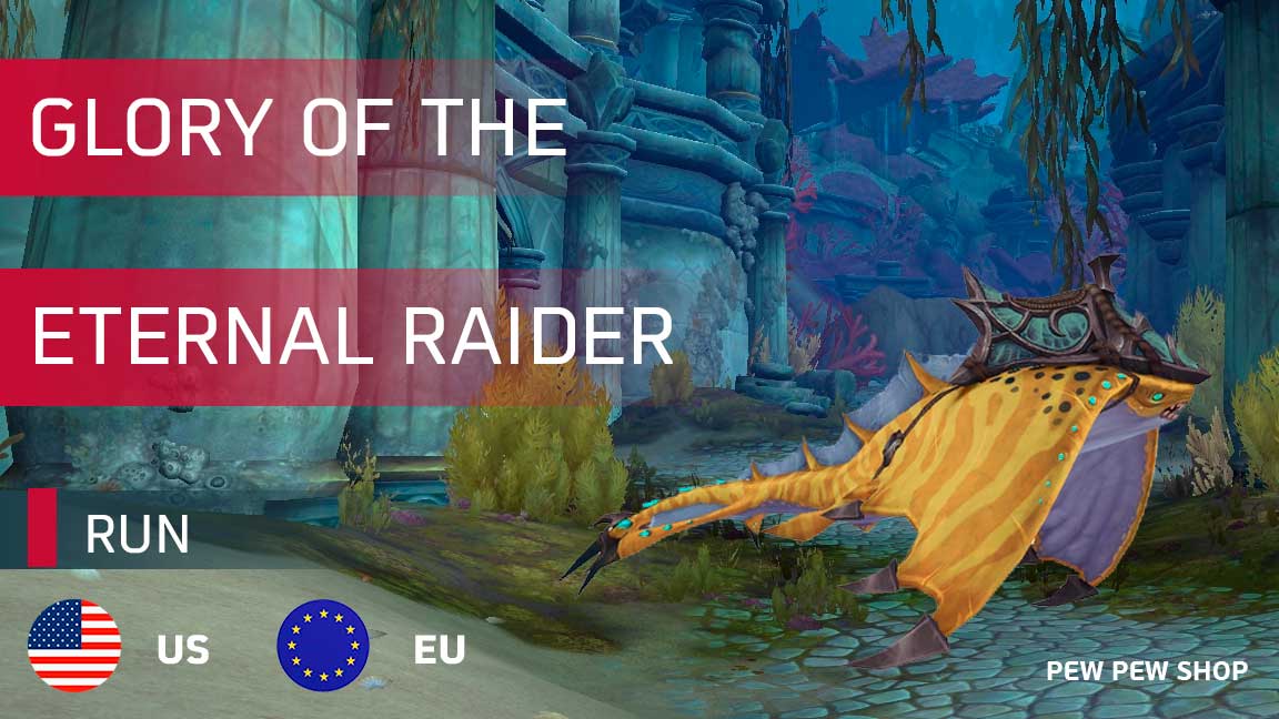 Glory of the Eternal Raider Azshari Bloatray Boost Raid Run Shared WoW EU